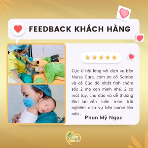 Feedback của khách hàng Phan Mỹ Ngọc khi trải nghiệm dịch vụ tại Nurse Care.